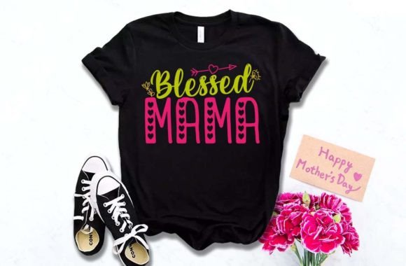 Download Blessed Mama Mother's Day T Shirt - Blessed mama Collection